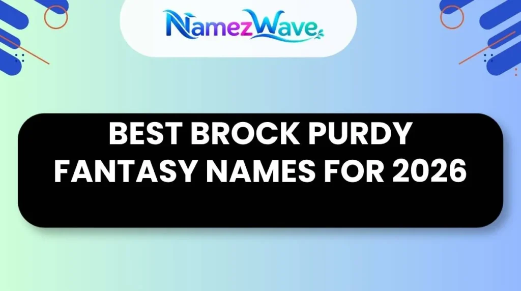 Best Brock Purdy Fantasy Names for 2026