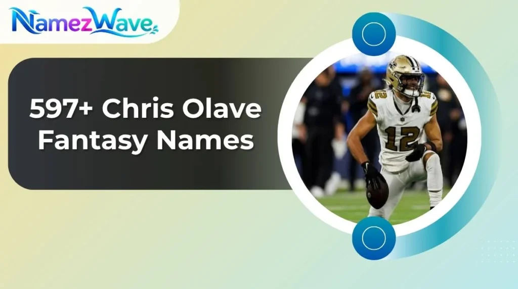 Chris Olave Fantasy Names