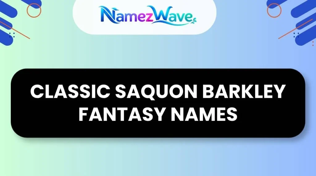 Classic Saquon Barkley Fantasy Names