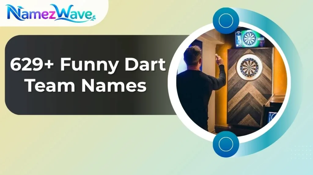 Funny Dart Team Names