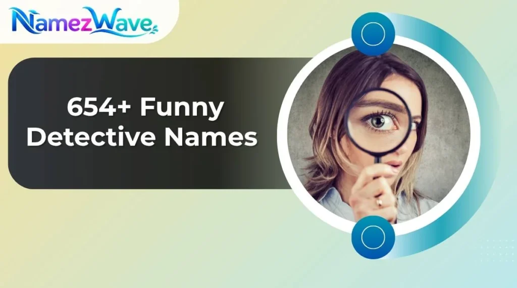 Funny Detective Names