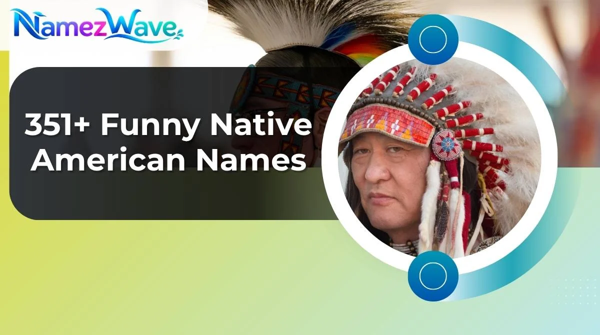 Funny Native American Names