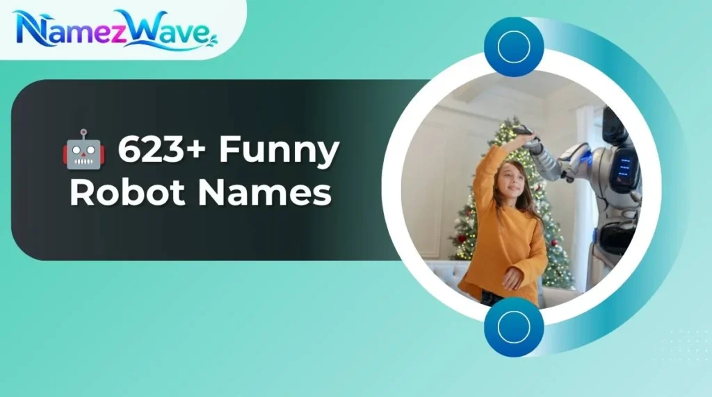 Funny Robot Names