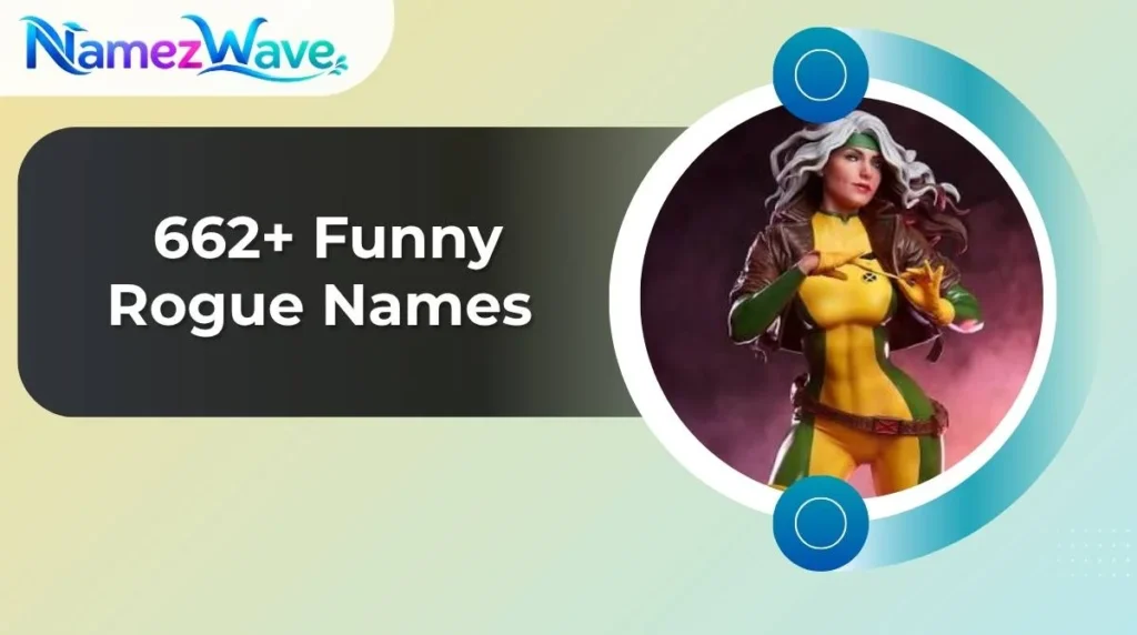 Funny Rogue Names