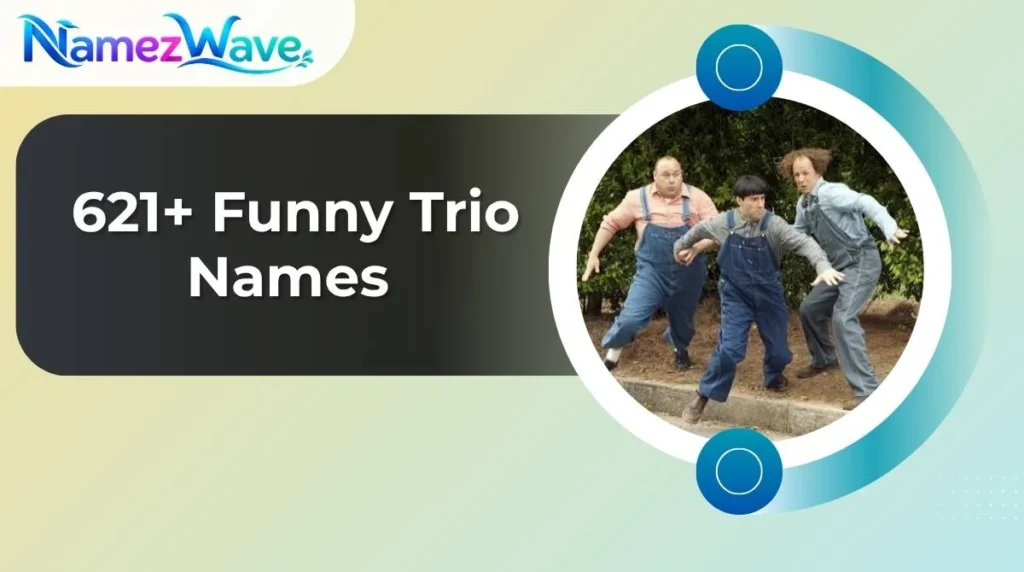 Funny Trio Names