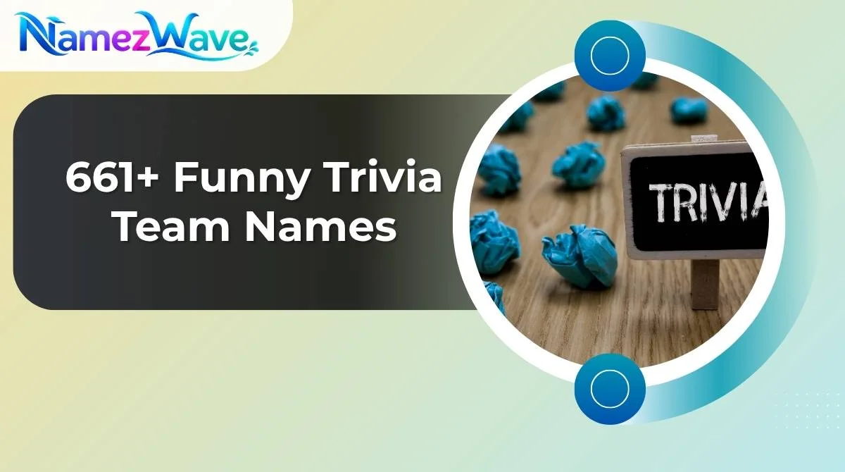 Funny Trivia Team Names