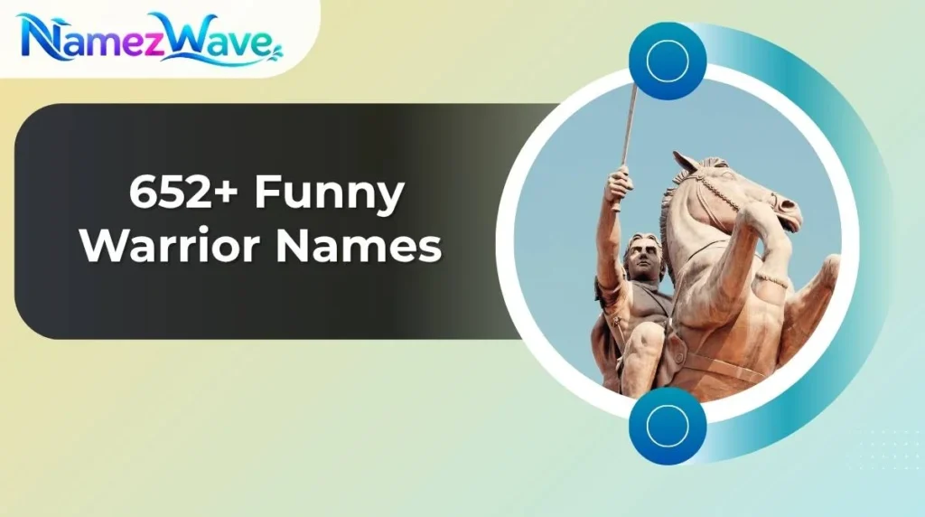 Funny Warrior Names
