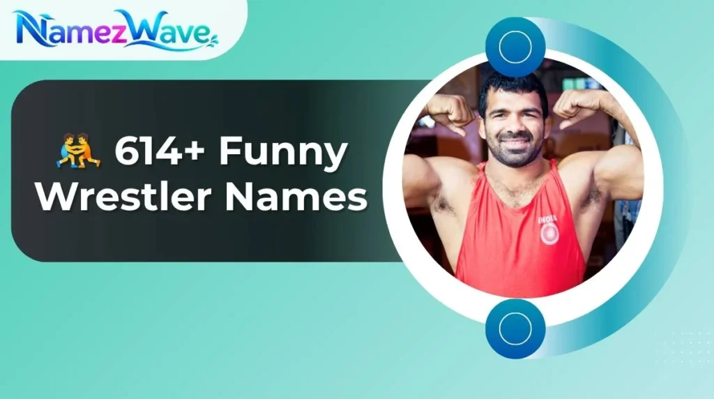 Funny Wrestler Names