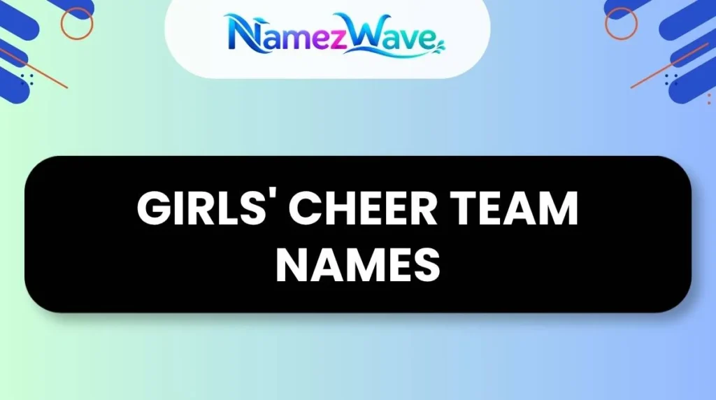 Girls' Cheer Team Names