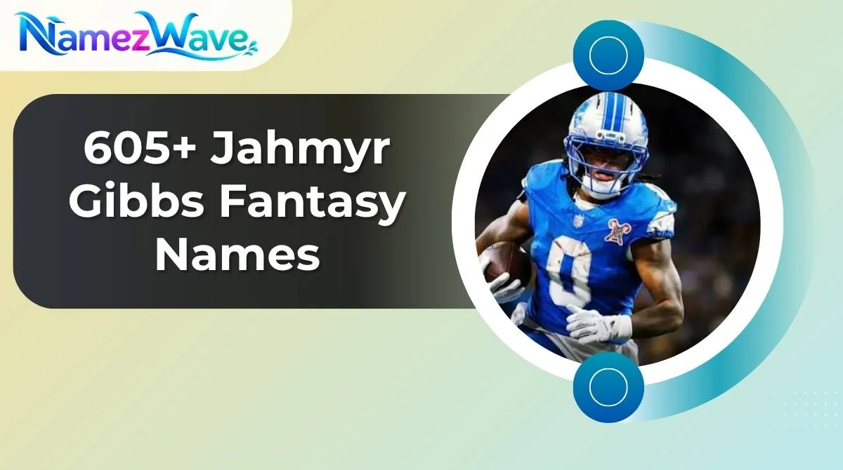 Jahmyr Gibbs Fantasy Names