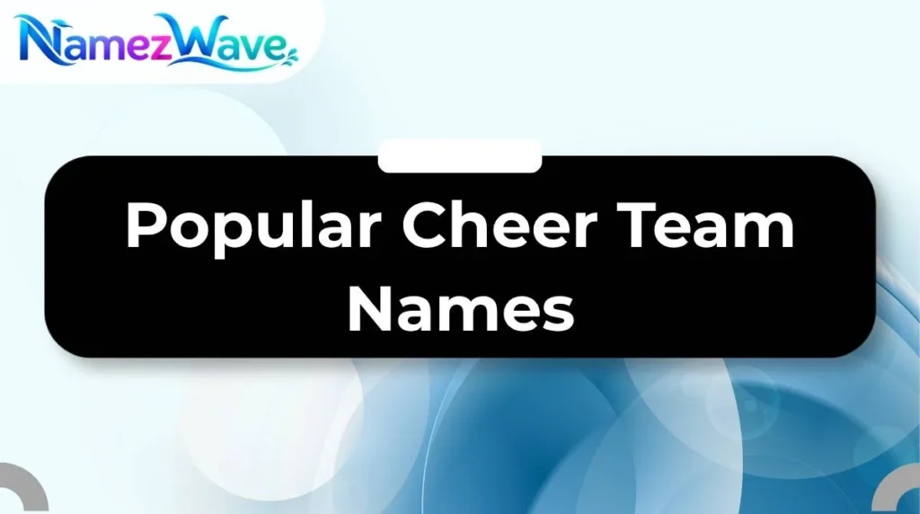 Popular Cheer Team Names