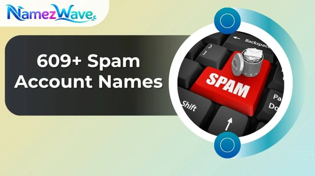 Spam Account Names