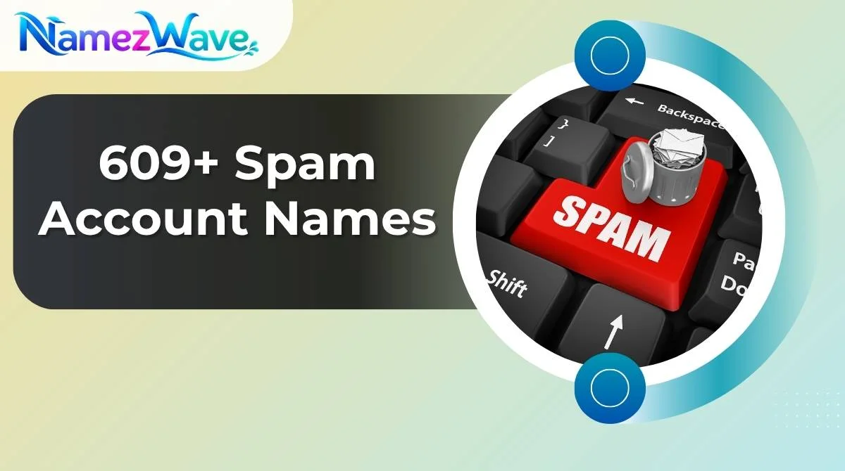 Spam Account Names
