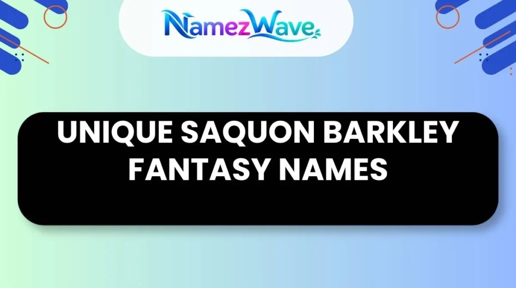 Unique Saquon Barkley Fantasy Names