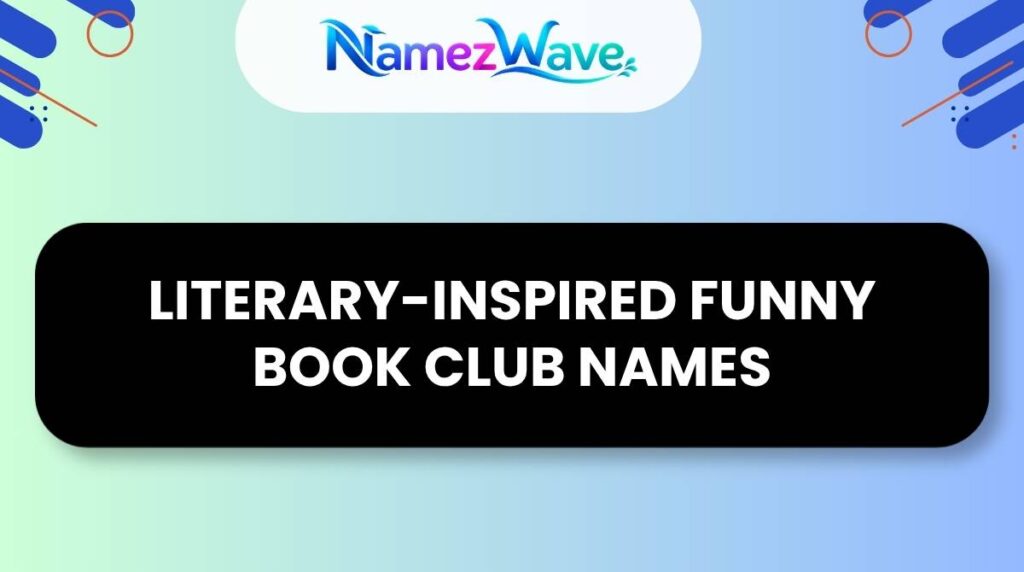 Literary-Inspired Funny Book Club Names