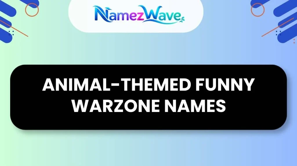 Animal-Themed Funny Warzone Names