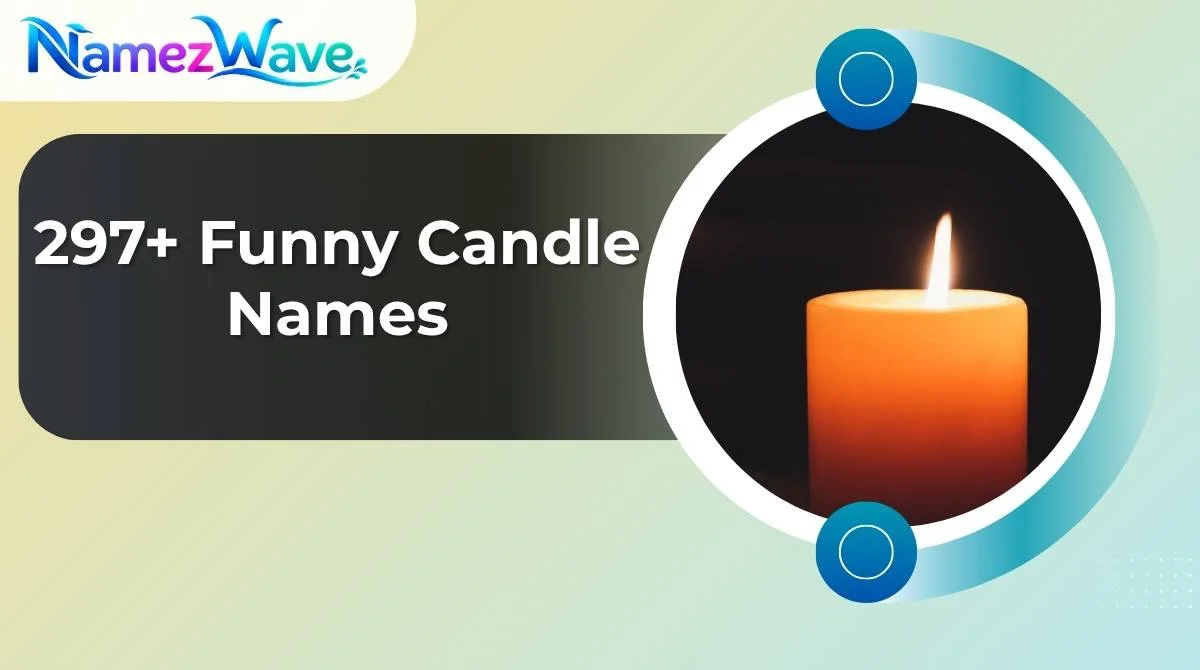 Funny Candle Names