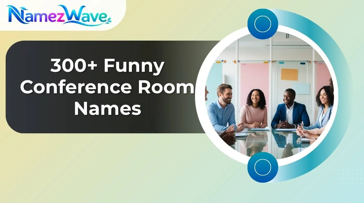 Funny Conference Room Names