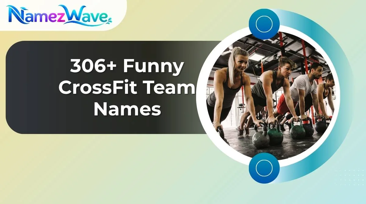 Funny CrossFit Team Names