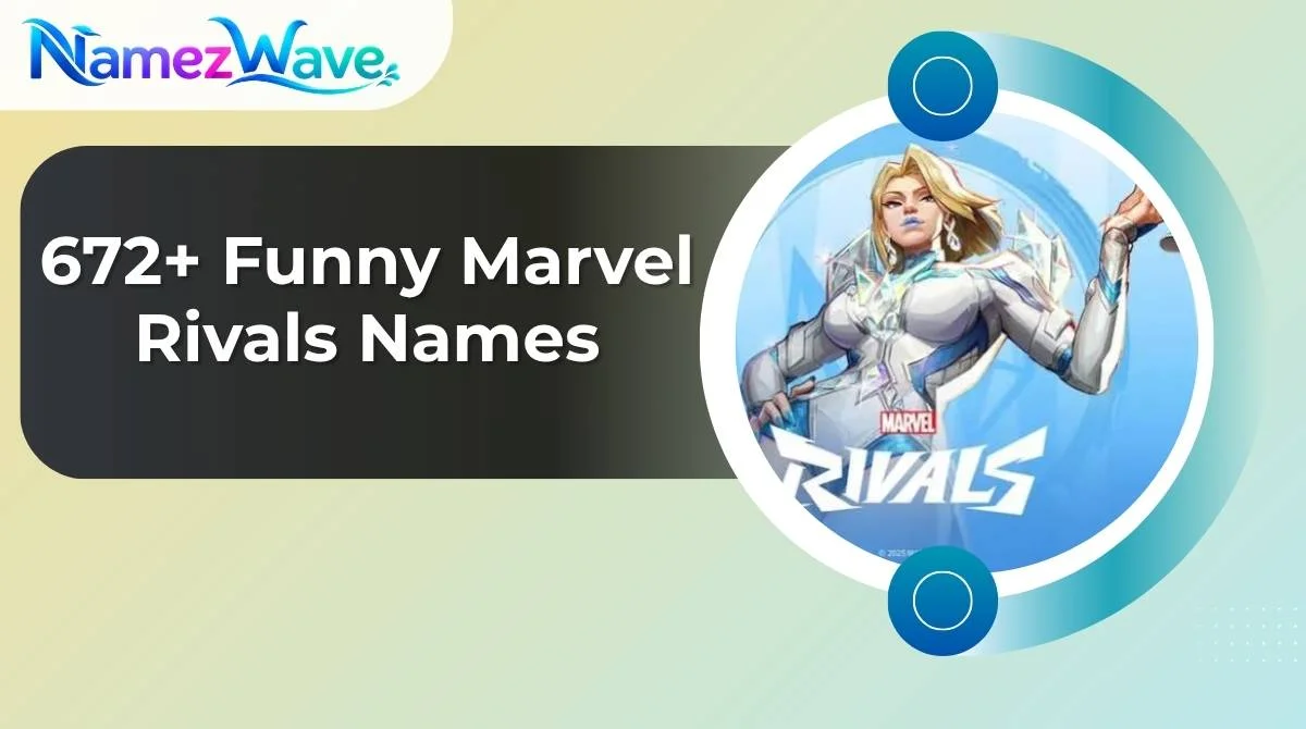 Funny Marvel Rivals Names