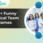 Funny Medical Team Names