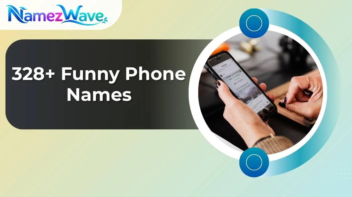 Funny Phone Names
