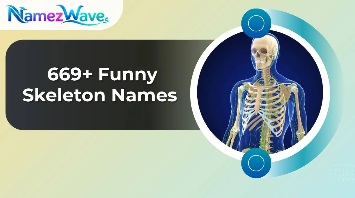 Funny Skeleton Names