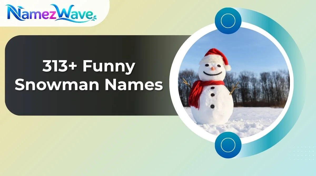 Funny Snowman Names