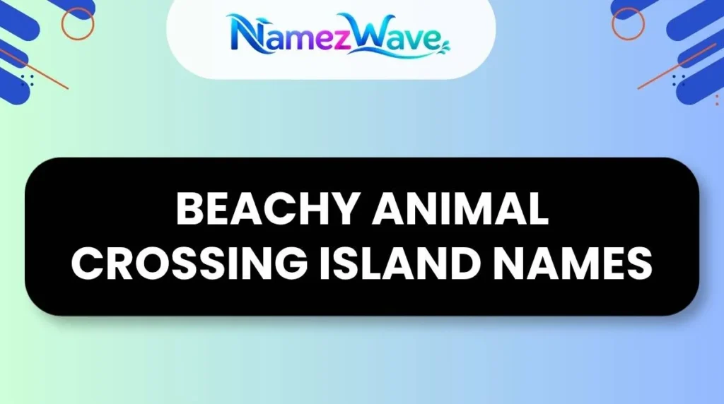 Beachy Animal Crossing Island Names