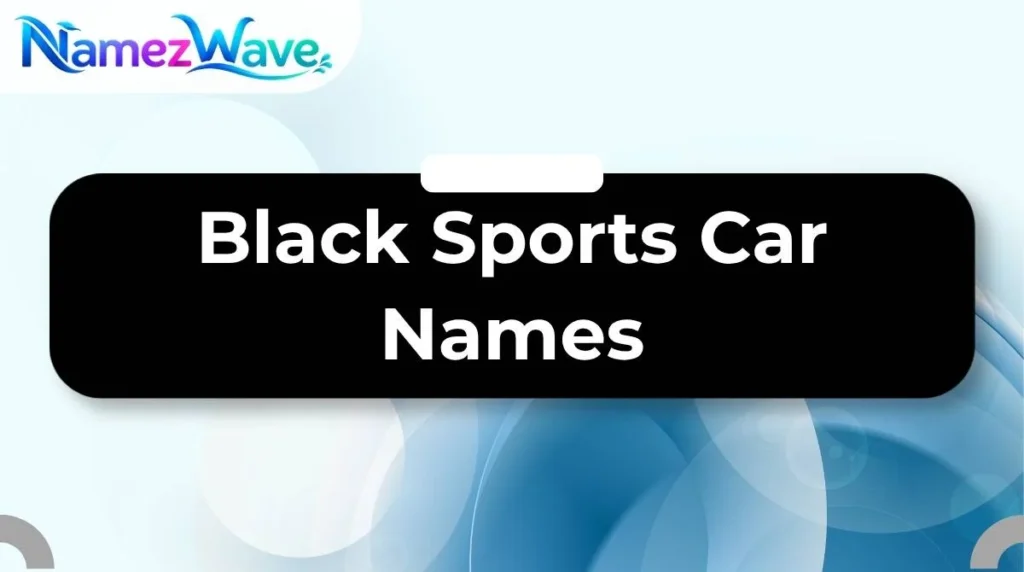Black Sports Car Names