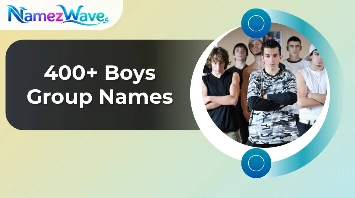 Boys Group Names