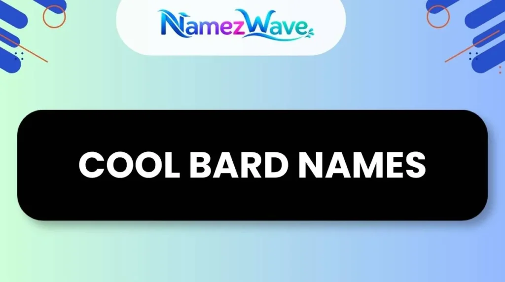 Cool Bard Names
