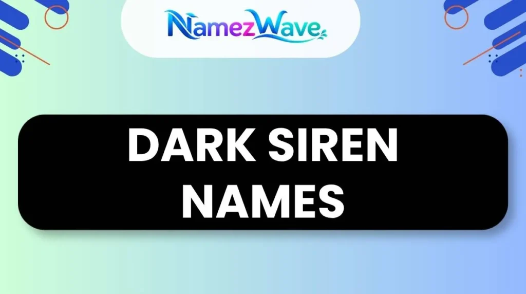 Dark Siren Namesv