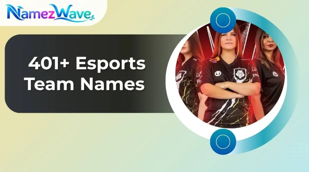 Esports Team Names