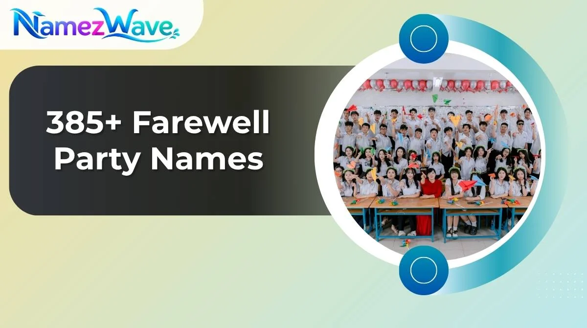 Farewell Party Names
