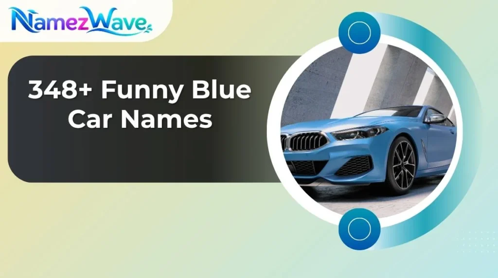 Funny Blue Car Names