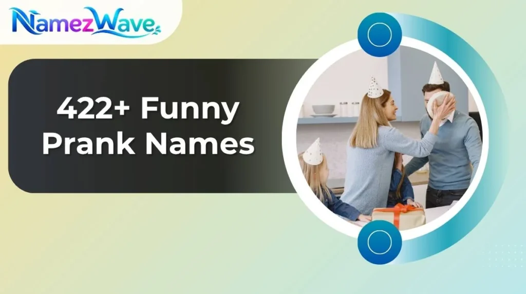Funny Prank Names