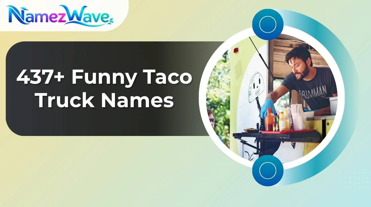 Funny Taco Truck Names