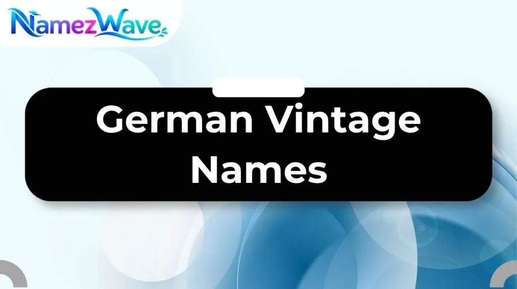 German Vintage Names
