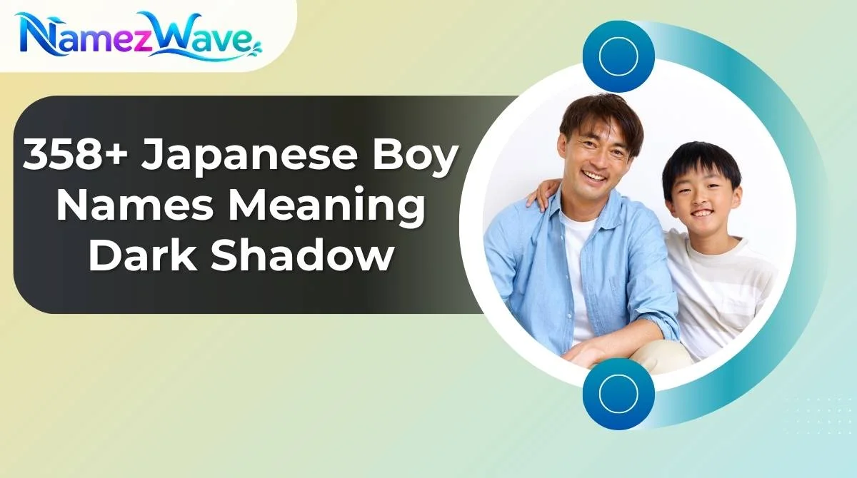 Japanese Boy Names Meaning Dark Shadow