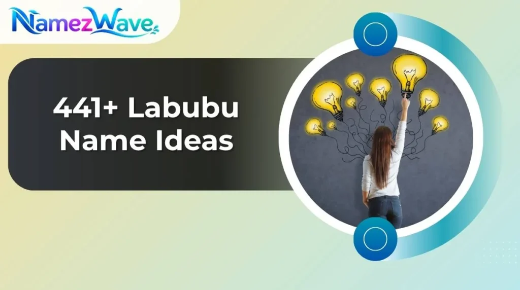 Labubu Name Ideas