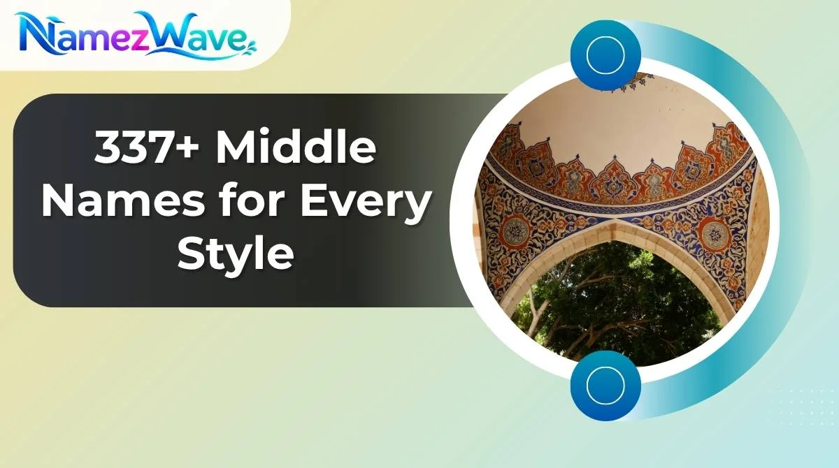 Middle Names for Every Style