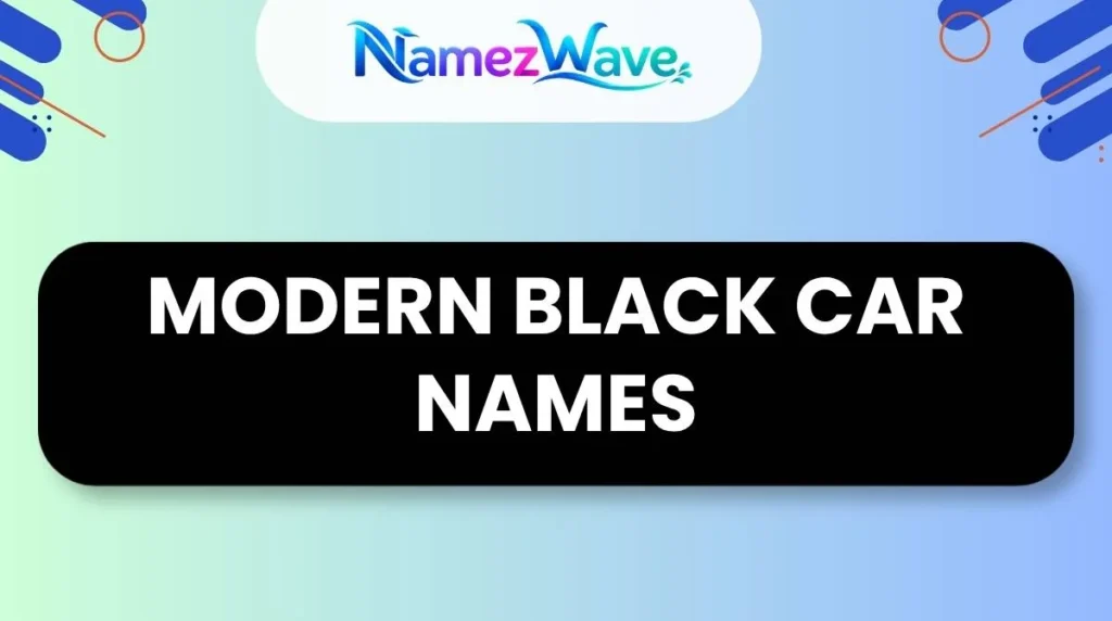 Modern Black Car Names