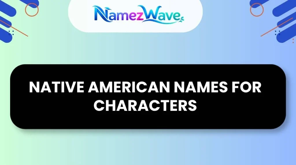 Native American Names for Characters