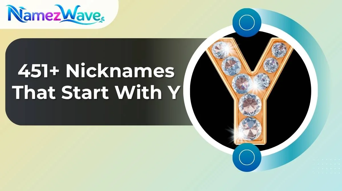 Nicknames That Start With Y