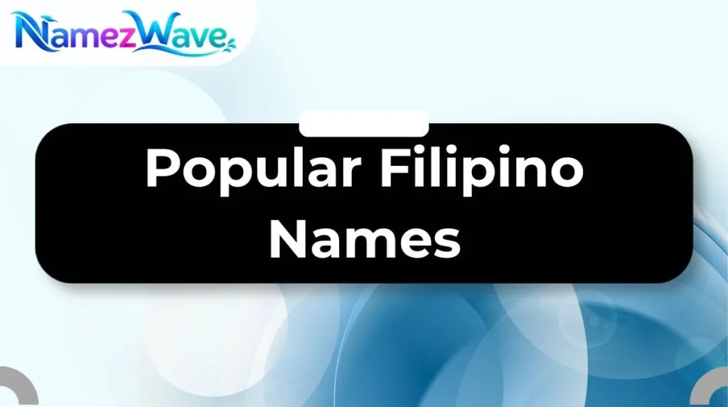 Popular Filipino Names