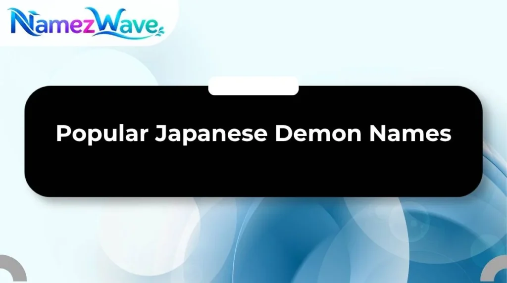 Popular Japanese Demon Names