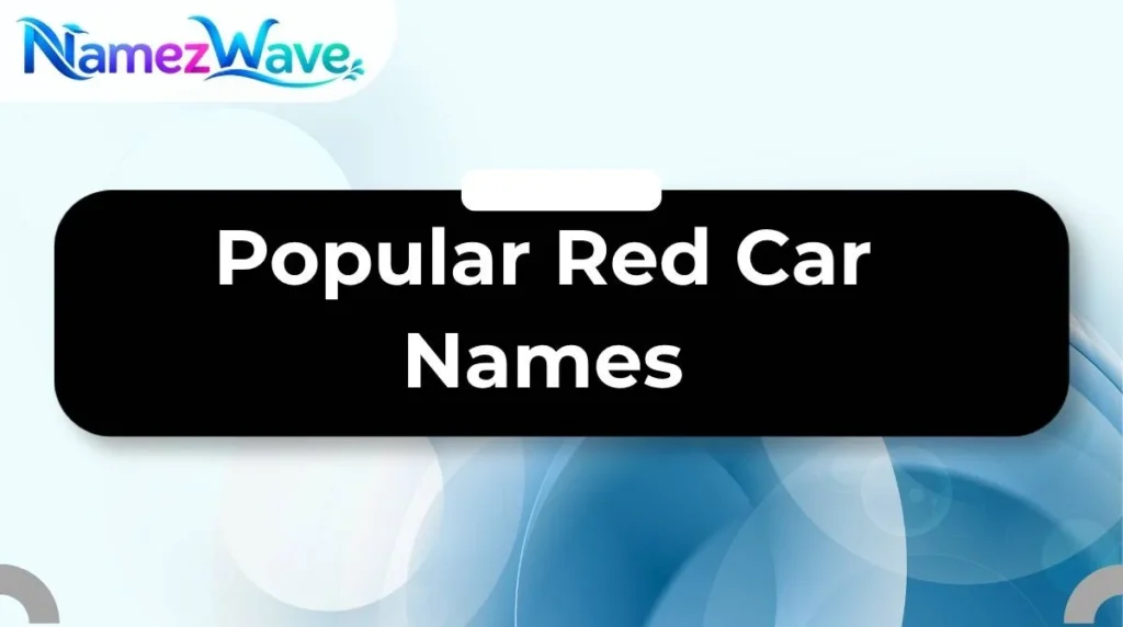 Popular Red Car Names