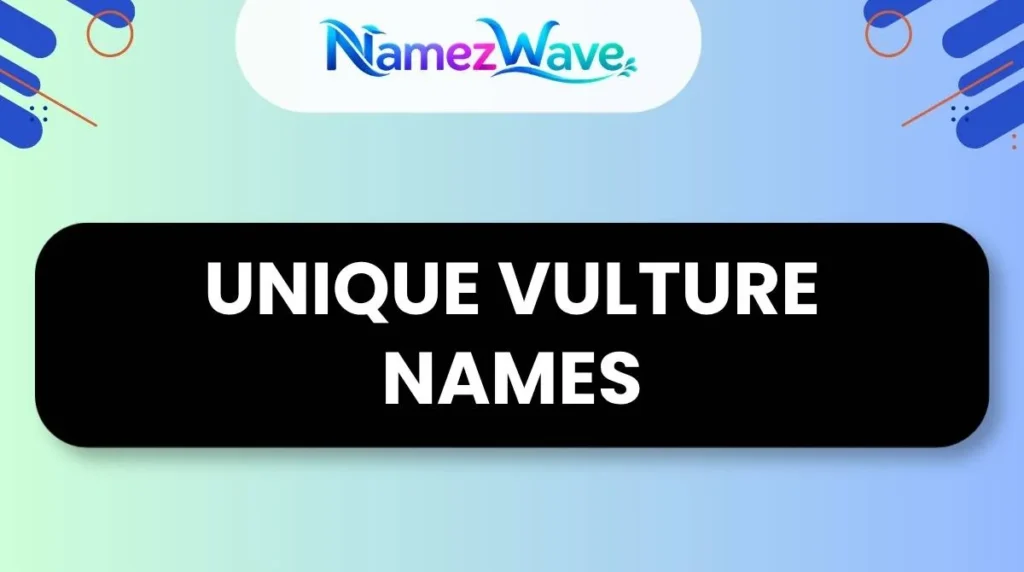 Unique Vulture Names