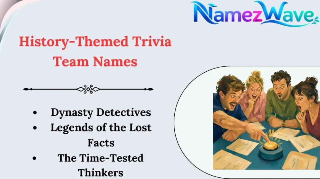 History-Themed Trivia Team Names